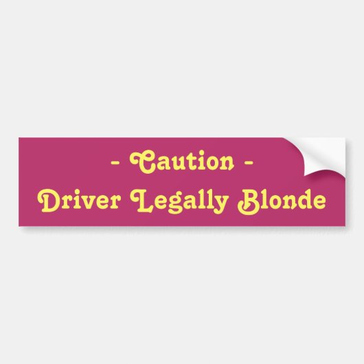 - Voorzichtigheid - Driver legaal geblonde Bumpersticker (Voorkant)