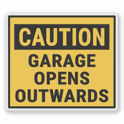 Voorzichtigheid Garage opent naar buiten Sticker (Voorkant)