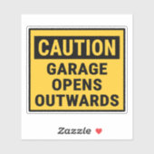 Voorzichtigheid Garage opent naar buiten Sticker (Vel)