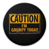 VOORZICHTIGHEID Ik ben vandaag brutaal - Rusty Met Keramische Knop (Voorkant)