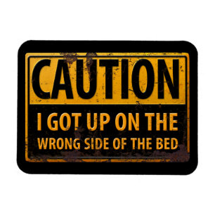 VOORZICHTIGHEID Ik stond op de verkeerde kant van  Magneet