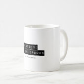 Voorzichtigheid: Laag op Spoons Mok (Voorkant rechts)