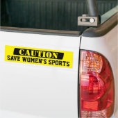 VOORZICHTIGHEID Save Women's Sports Stop Erase of  Bumpersticker (Op Truck)