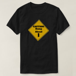 Voorzichtigheid: Spring voor T-Shirt
