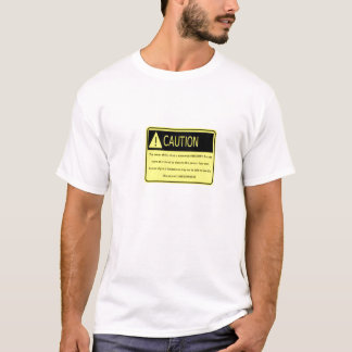 voorzichtigheid t-shirt