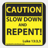 Voorzichtigheid Vierkante Sticker (Voorkant)