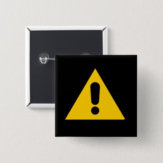 Voorzichtigheidstekens Vierkante Button 5,1 Cm (Voorkant /achterkant)