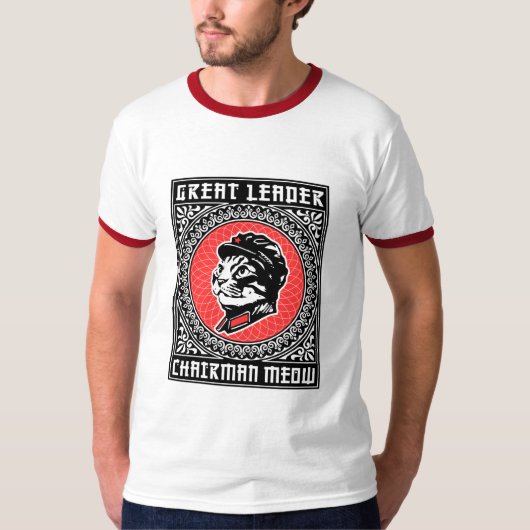 Voorzitter van de grote leider Meow T-shirt (Voorkant)