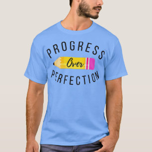 Vorderingen op het gebied van Motivatie leraar (28 T-shirt