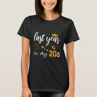 vorig jaar in mijn twintigste verjaardag meisje of t-shirt
