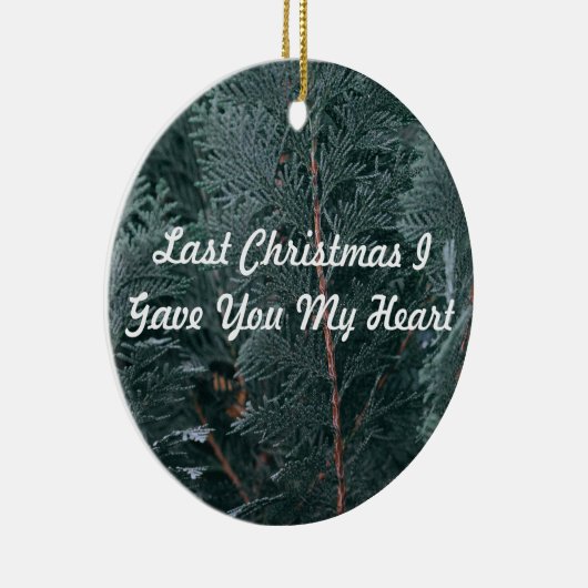 Vorige kerst gaf ik je mijn hart keramisch ornament (Rechts)
