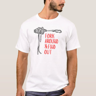 Vork eromheen en kom erachter Grappig Pasta T-shir T-shirt