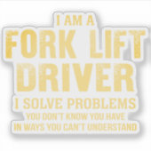 Vorkhefbestuurder Ik los problemen op Sticker (Voorkant)