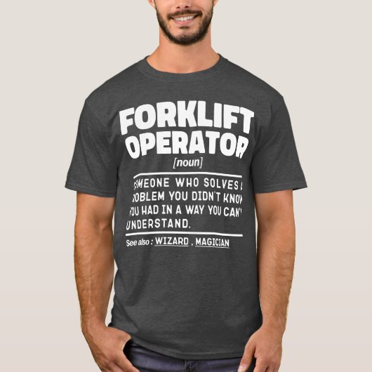 Vorkheftruckchauffeur Onderhoud Reparateur Citaat  T-shirt (Voorkant)