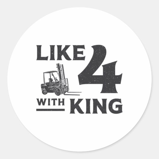 vorkhefwerker als 4 met King Driver Gift Ronde Sticker (Voorkant)