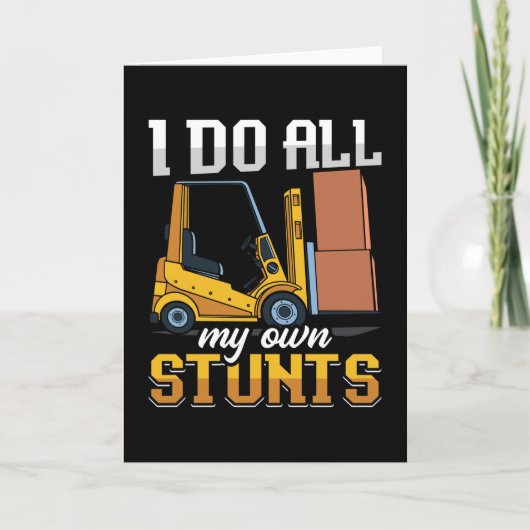 Vorklift operator Ik doe al mijn eigen stunts driv Kaart (Voorkant)