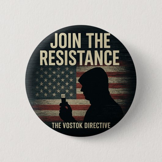 Vostok Directive "Join the Resistance" Button (Voorkant)