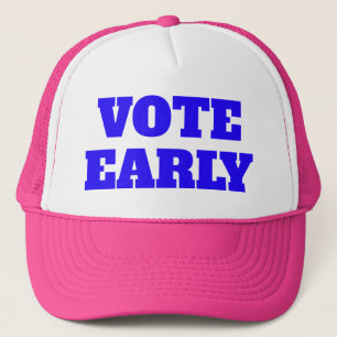 Vote Early Trucker Hoed Pet