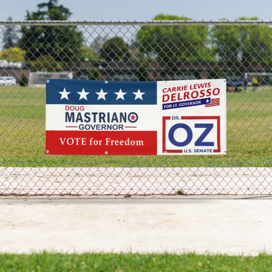 Vote for Freedom with Mastriano, DelRosso & Dr. OZ Spandoek (Insitu)