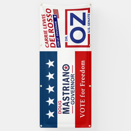 Vote for Freedom with Mastriano, DelRosso & Dr. OZ Spandoek (Verticaal)