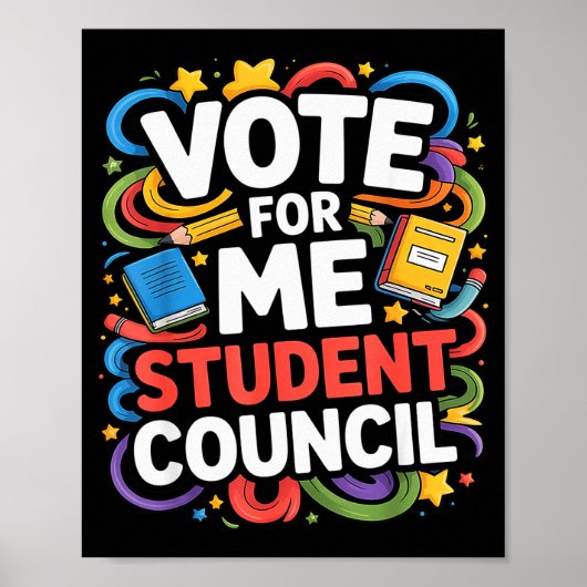 Vote For Me Student Council Great Vibes School Ele Poster (Voorkant)