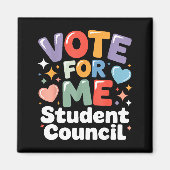 Vote For Me Student Council Vibes School Election  Magneet (Voorkant)