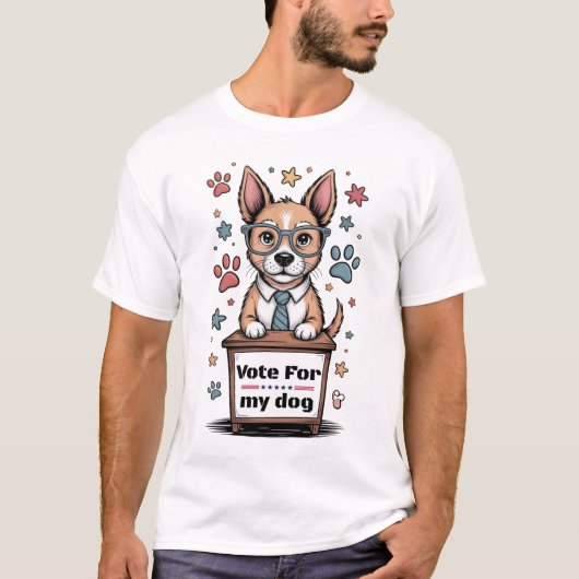 Vote for My Dog – Funny Hand-Drawn Dog Lover  T-shirt (Voorkant)