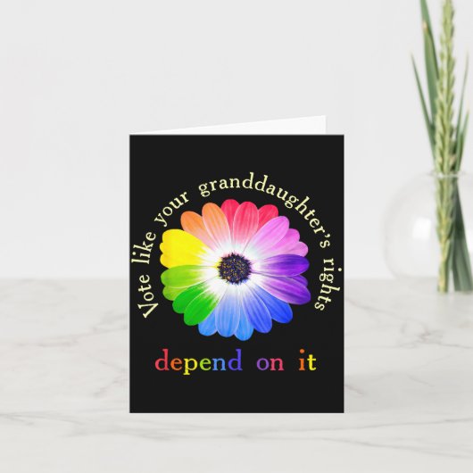 Vote Like Your Granddaughter's Rights Depend On It Kaart (Voorkant)