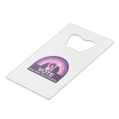 Vote We Are Ruthless Creditkaart Flessenopener (Voorkant Gekanteld)