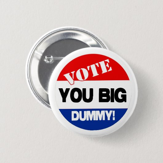 VoteBigDummy Ronde Button 5,7 Cm (Voorkant /achterkant)