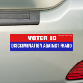 Voter ID Is Discrimination Against Fraud Bumpersticker (Op auto)
