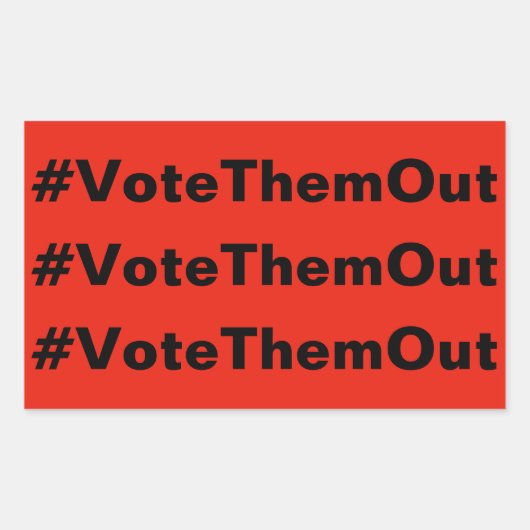 #VoteThemOut witte tekst op rood politiek Rechthoekige Sticker (Voorkant)