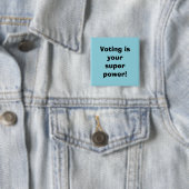 Voting is your Super Power Vierkante Button 5,1 Cm (In situ)