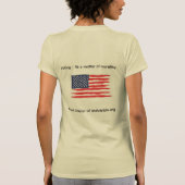 Voting!  Its a matter of morality t-shirt (Achterkant)