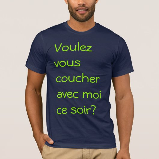 Voulez-Zenuwcoucher avec moi T-shirt (Voorkant)