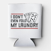 Vouw zelfs niet de pokerspeler van de Fold Laundry Blikjeskoeler (Voorkant)
