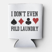 Vouw zelfs niet de pokerspeler van de Fold Laundry Blikjeskoeler (Voorkant)