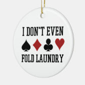 Vouw zelfs niet de pokerspeler van de Fold Laundry Keramisch Ornament (Links)