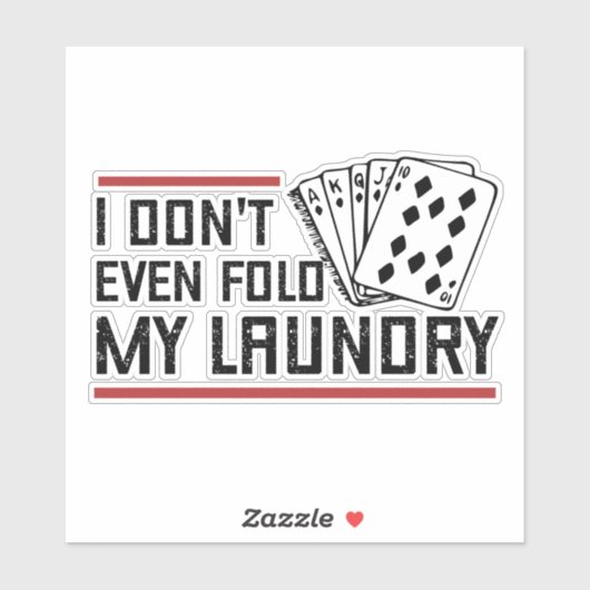 Vouw zelfs niet de pokerspeler van de Fold Laundry Sticker (Vel)