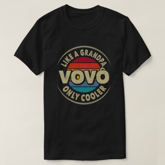 Vovo als een opa alleen koeleraar Fathers Day Gift T-shirt (Design voorkant)