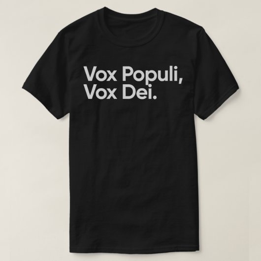 Vox Populi Vox Dei T-shirt (Design voorkant)