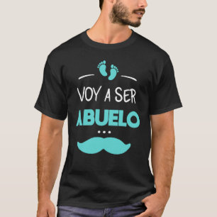 Voy a ser abuelo t-shirt