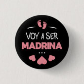 Voy a ser madrina ronde button 3,2 cm (Voorkant)