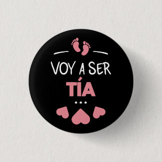 Voy a ser tia ronde button 3,2 cm