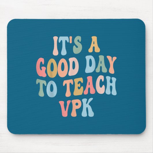 Vpk Teacher Back To School First Day Of Vpk Teache Muismat (Voorkant)