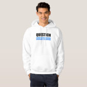 Vraag alles hoodie (Voorkant volledig)