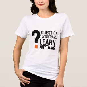 Vraag alles, leer alles - Thought-Prov Tri-Blend Shirt