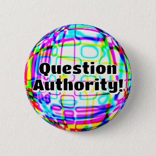 Vraag Autoriteit! ( U kunt de woorden wijzigen ) Ronde Button 5,7 Cm