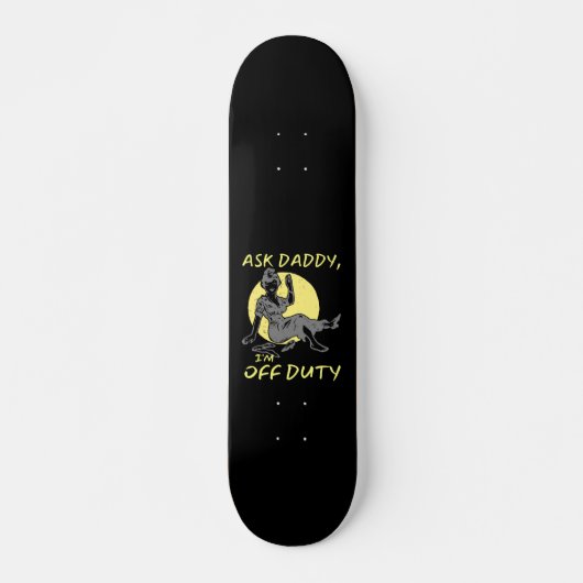 VRAAG DADDY, IK BEN VAN JUISTE moederdag cadeau. Persoonlijk Skateboard (Voorkant)