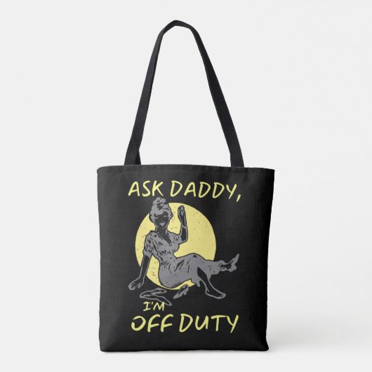VRAAG DADDY, IK BEN VAN JUISTE moederdag cadeau. Tote Bag (Achterkant)